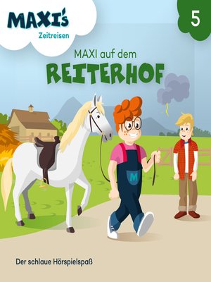 cover image of Maxi's Zeitreisen, Folge 5